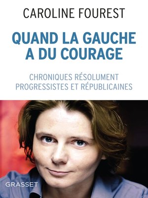 cover image of Quand la Gauche a du courage
